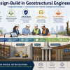 >The Benefits of Design-Build in Geostructural Engineering Projects